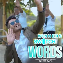 Winners Switch Word